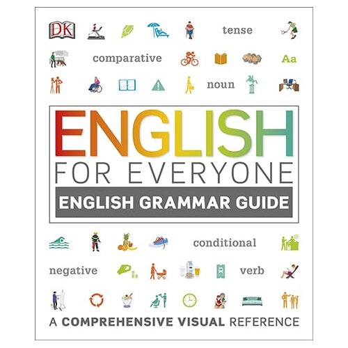 Dorling Kindersley Various - English For Everyone English Grammar Guide: A Complete Self Study Programme (DK) Cene
