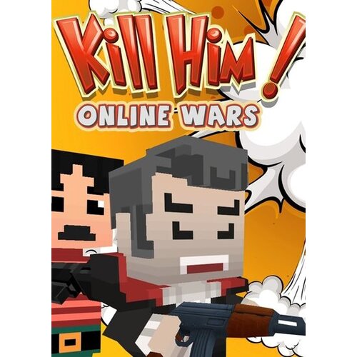  Kill Him! Online Wars Steam Key GLOBAL Cene