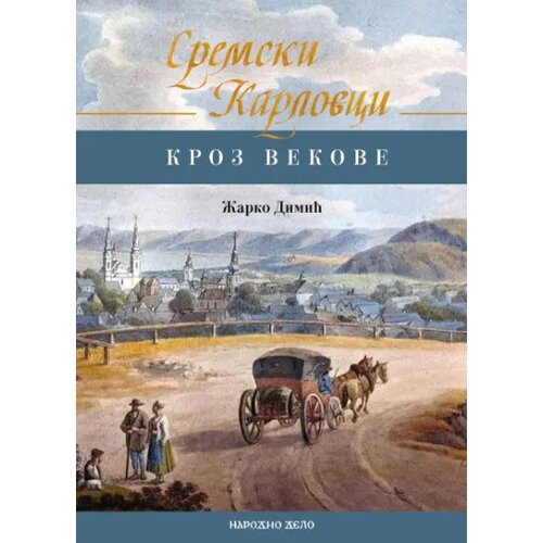 Narodno delo Žarko Dimić - Monografija Sremski Karlovci - kroz vekove Cene