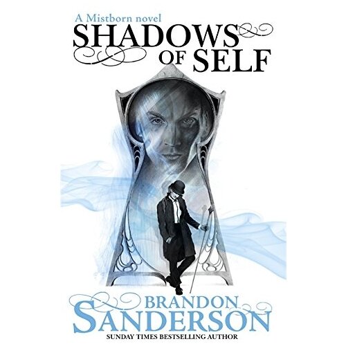 LBS Littlehampton book service Brandon Sanderson - Shadows Of Self Cene