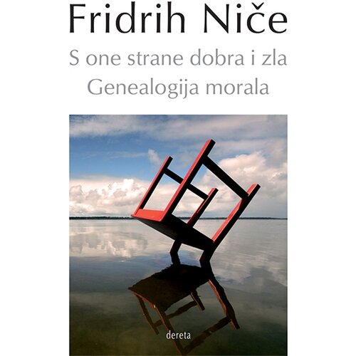 Dereta Fridrih Niče - S one strane dobra i zla / Genealogija morala Cene