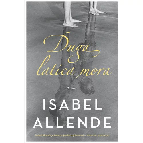 Vuković&Runjić Duga latica mora, Isabel Allende