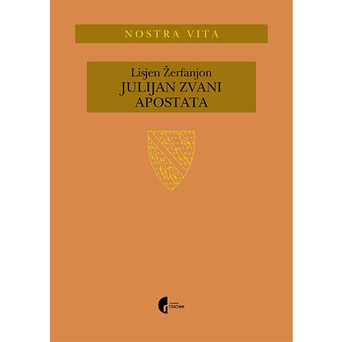 Službeni Glasnik Lisjen Žerfanjon - Julijan zvani Apostata Slike