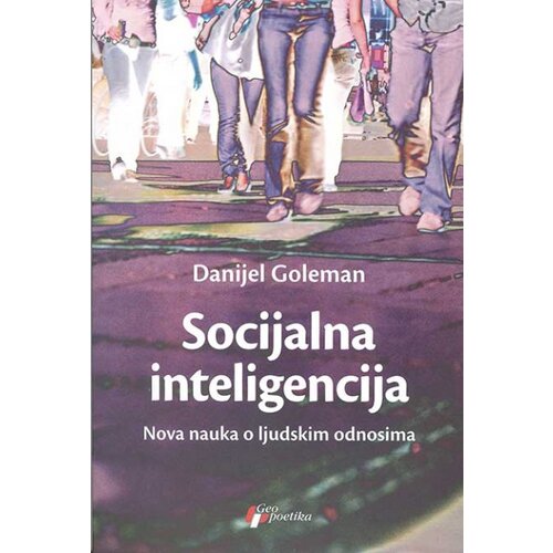 Geopoetika socijalna inteligencija - danijel goleman Cene