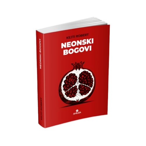 Ahileja Kejti Robert - Neonski bogovi Slike