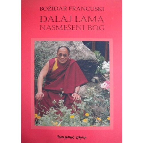 Plavi jahač Božidar Francuski
 - Dalaj Lama - nasmešeni bog Cene