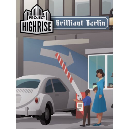 Steam Project Highrise: Brilliant Berlin (DLC) (PC) Key GLOBAL Cene