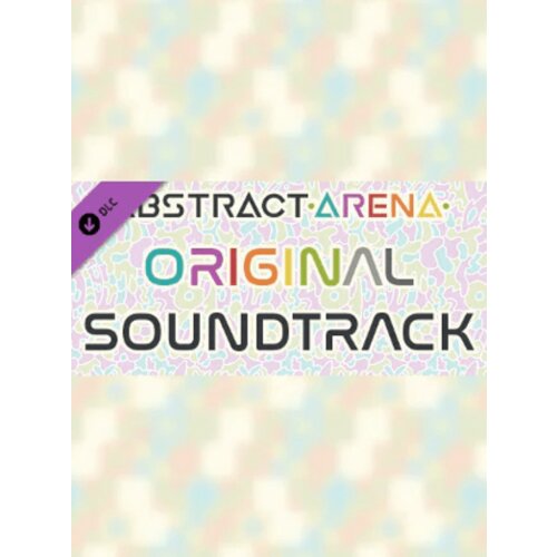 Steam Abstract Arena - Original Soundtrack (DLC) (PC) Key GLOBAL Cene