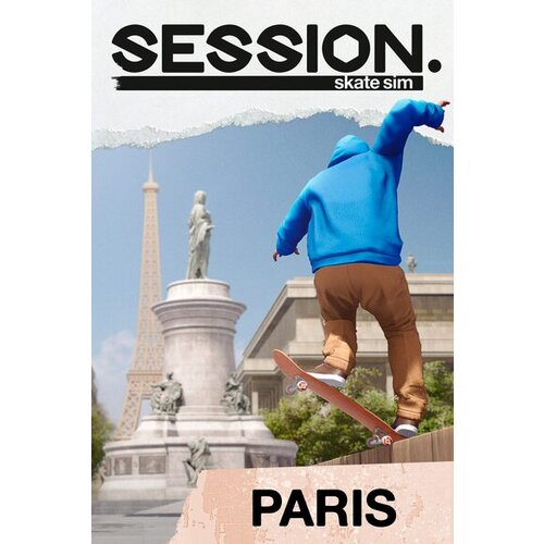 Steam Session: Skate Sim - Paris (DLC) (PC) Key GLOBAL Cene