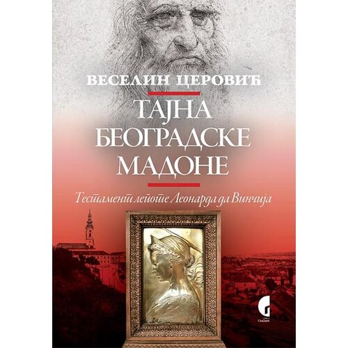 Službeni Glasnik Tajna Beogradske Madone: testament lepote Leonarda da Vinčija Slike