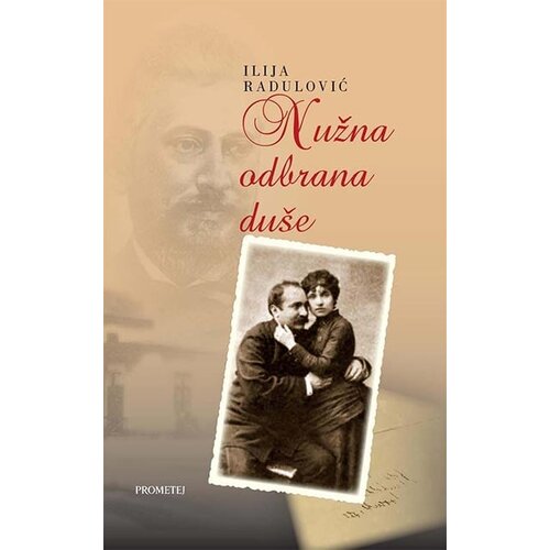 Prometej, Novi Sad Ilija Radulović - Nužna odbrana du&amp;scaron;e Slike