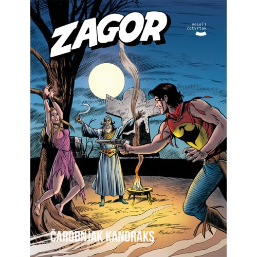 Veseli četvrtak Grupa autora - Zagor knjiga 34 Cene