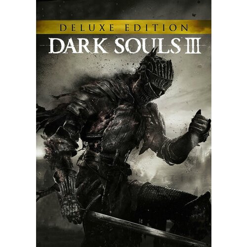 Steam Dark Souls 3 (Deluxe Edition) Key EUROPE Cene