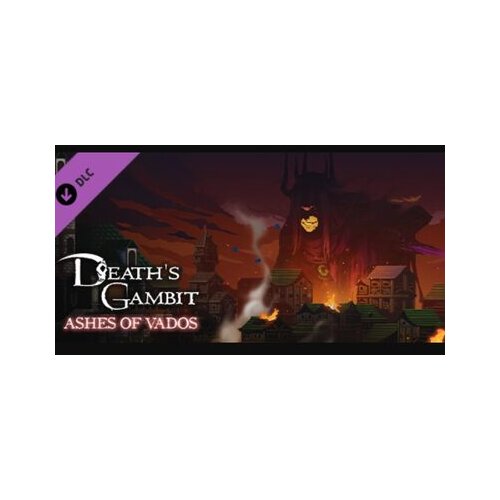 Steam Death's Gambit: Afterlife - Ashes of Vados (DLC) (PC) Key GLOBAL Cene