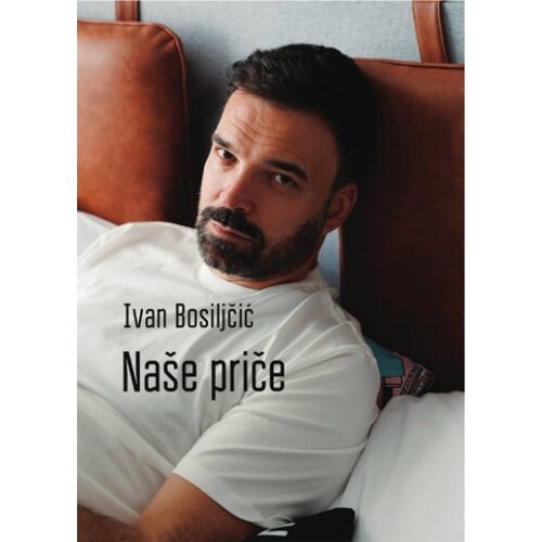 Naše priče Ivan Bosiljčić - Cene