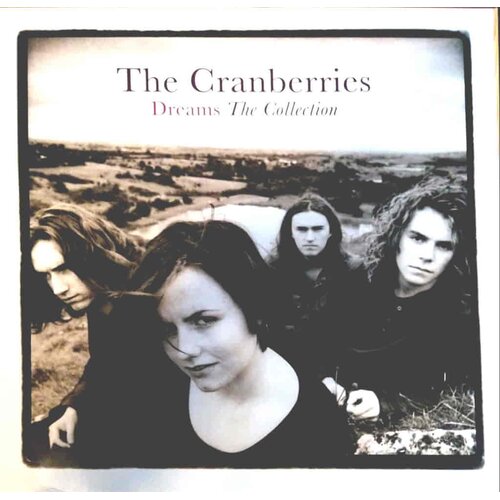  CRANBERRIES - DREAMS: THE COLLECTION Cene