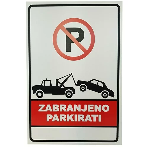  sa simbolom Zabranjeno parkirati (Š x V: 20 x 29,5 cm, Zabranjeno parkiranje)