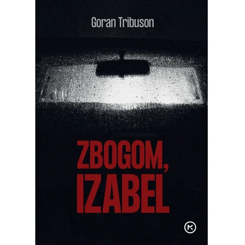 Mozaik knjiga Zbogom Izabel, Goran Tribuson