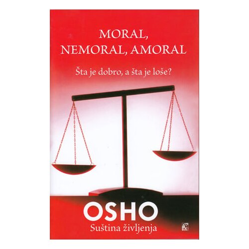 Leo Commerce Osho - Moral, nemoral, amoral Slike