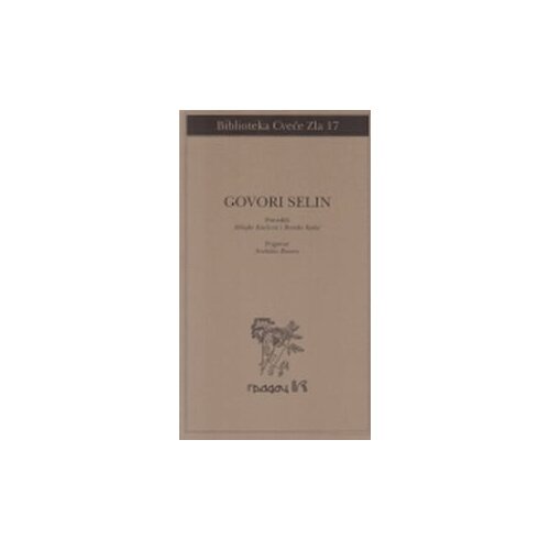 Gradac Luj-Ferdinand Selin
 - Govori Selin Cene