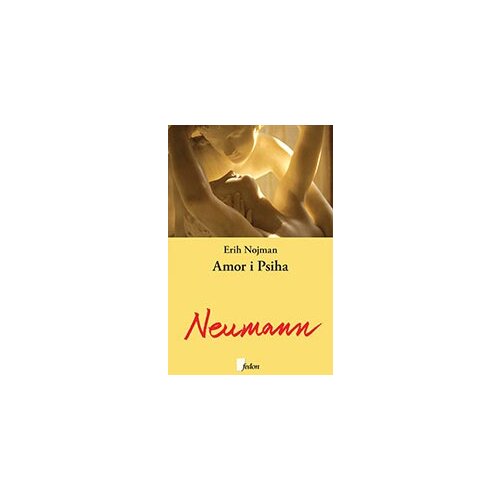 Fedon Erih Nojman - Amor i psiha Cene