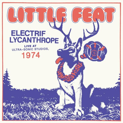 Little Feat - Electrif Lycanthrope - Live At Ultra-Sonic Studios, 1974 (2 LP) Cene