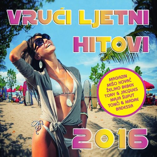 CROATIA RECORDS Razni Izvođači // Vrući Ljetni Hitovi 2016 Cene