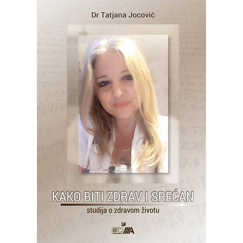 Nova poetika - Argus Books & Magazines Tatjana Jocović Đorđević
 - Kako biti zdrav i srećan: studija o zdravom životu Cene
