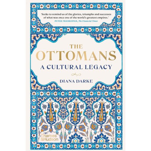 Hachette Diana Darke - The Ottomans Slike