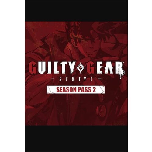 Steam GUILTY GEAR -STRIVE- Season Pass 2 (DLC) (PC) Key GLOBAL Cene