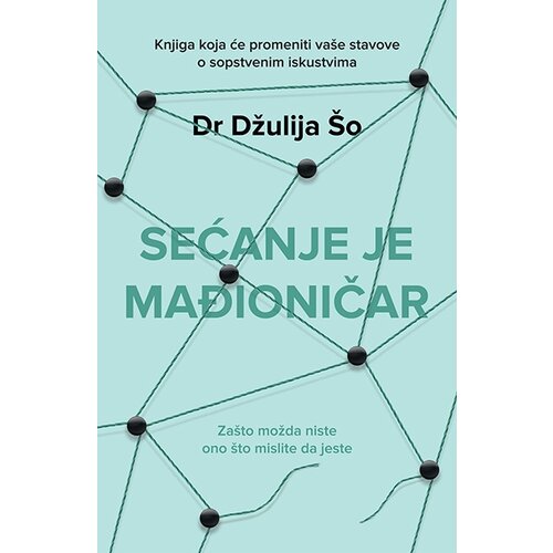 Laguna Džulija Šo - Sećanje je mađioničar Cene