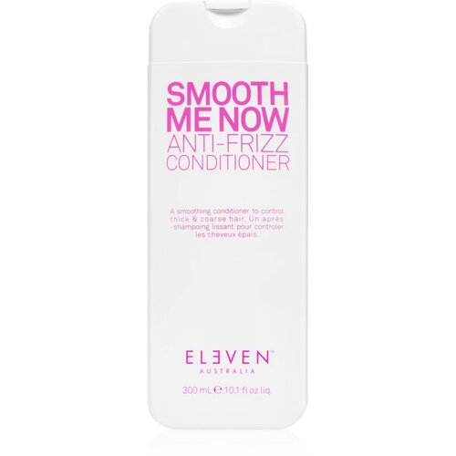 Eleven Australia Smooth Me Now regenerator za zaglađivanje neposlu&scaron;ne i frizzy kose 300 ml Cijene