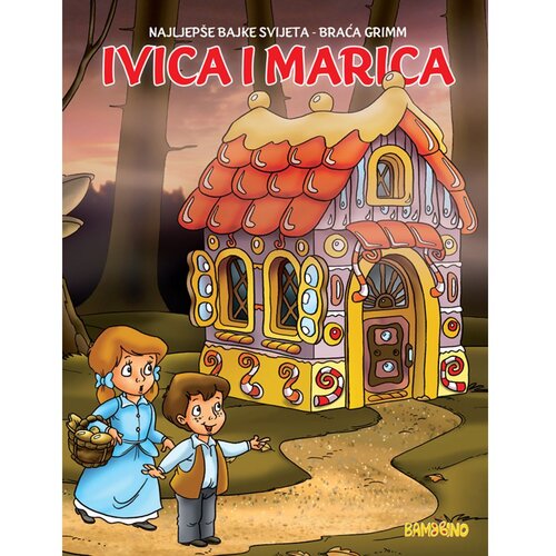 Bambbino Slikovnica Ivica I Marica Cijene