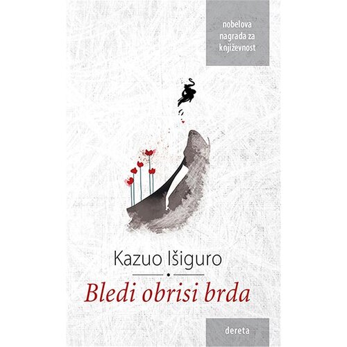 Dereta Kazuo Išiguro - Bledi obrisi brda Slike