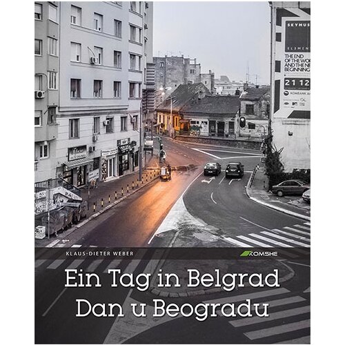 Komshe Klaus Dieter-Weber - Ein Tag in Belgrad / Dan u Beogradu - mek povez Slike