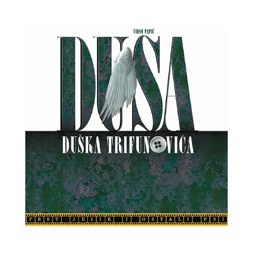 Grafoprint Vidan Papić - Du&amp;scaron;a Du&amp;scaron;ka Trifunovića Slike