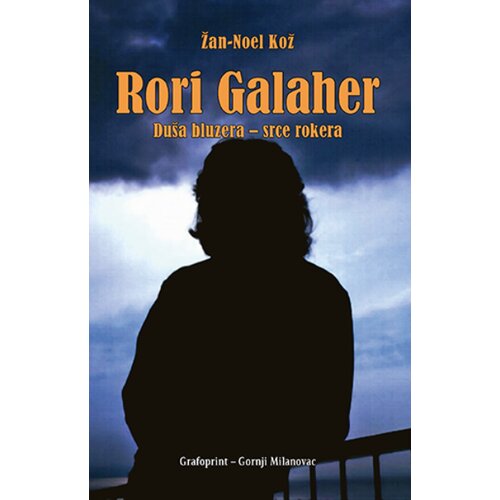  Rori Galaher: Du&amp;scaron;a bluzera - srce rokera Slike