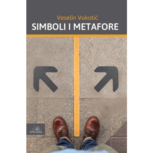 Kosmos izdavaštvo (Nova knjiga) Veselin Vukotić - Simboli i metafore Cene