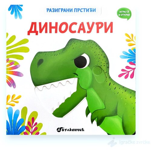 VULKAN Knjige za decu Razigrani prstići: DINOSAURI Slike