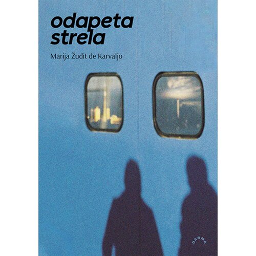 Darma books Marija Žudit de Karvaljo - Odapeta strela Slike