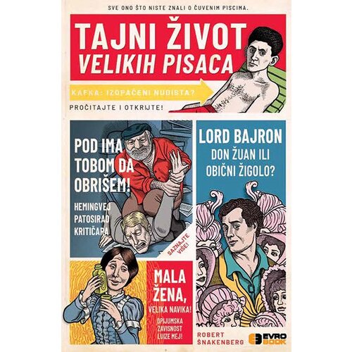 Evro Book Robert Šnakenberg - Tajni život velikih pisaca Slike