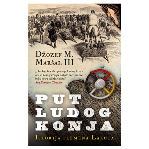 Laguna Džozef M. Maršal III - Put Ludog Konja: Istorija plemena Lakota Slike