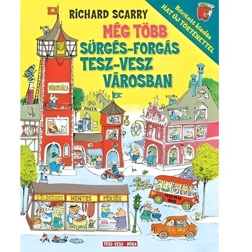 M&amp;oacute;ra Richard Scarry - Jo&amp;scaron; vi&amp;scaron;e užurbanosti u Gradu Užurbanosti Slike