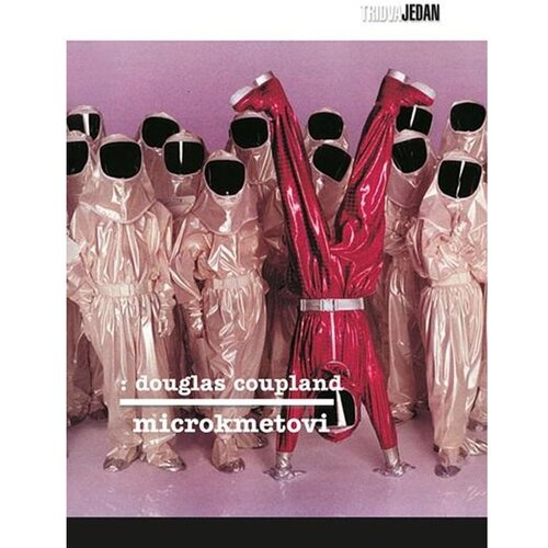  Microkmetovi - Coupland, Douglas Slike