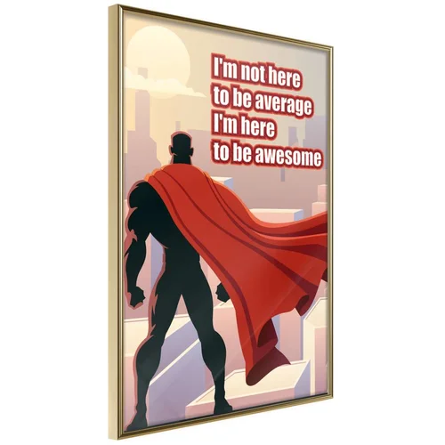  Poster - Be Your Own Superhero 40x60