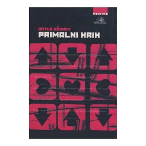 Kosmos izdavaštvo (Nova knjiga) Artur Džanov - Primalni krik Cene