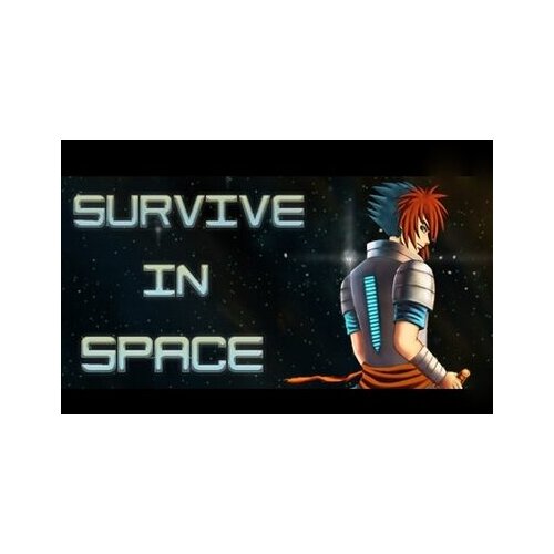 Steam Survive in Space Key GLOBAL Cene