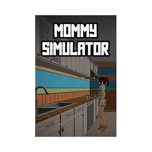 Steam mommy simulator key (pc) global Cene