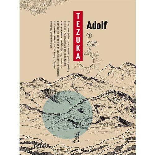 Fibra Osamu Tezuka
 - Adolf 3: Poruka Adolfu Cene