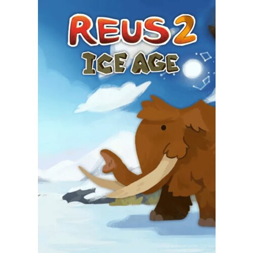 Steam Reus 2 - Ice Age (DLC) (PC) Key GLOBAL Cene